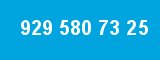 929 580 73 25